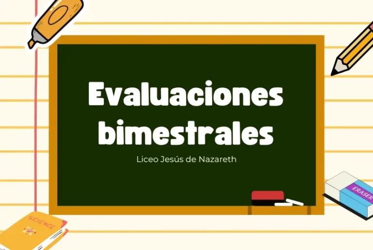 Semana del 8 al 12 – Evaluaciones bimestrales