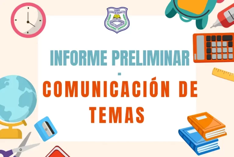 Informe preliminar y comunicación de temas